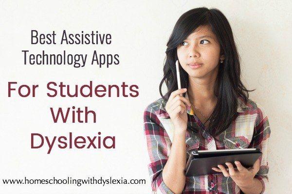 Best Apps For Students With Dyslexia Homeschooling With Dyslexia