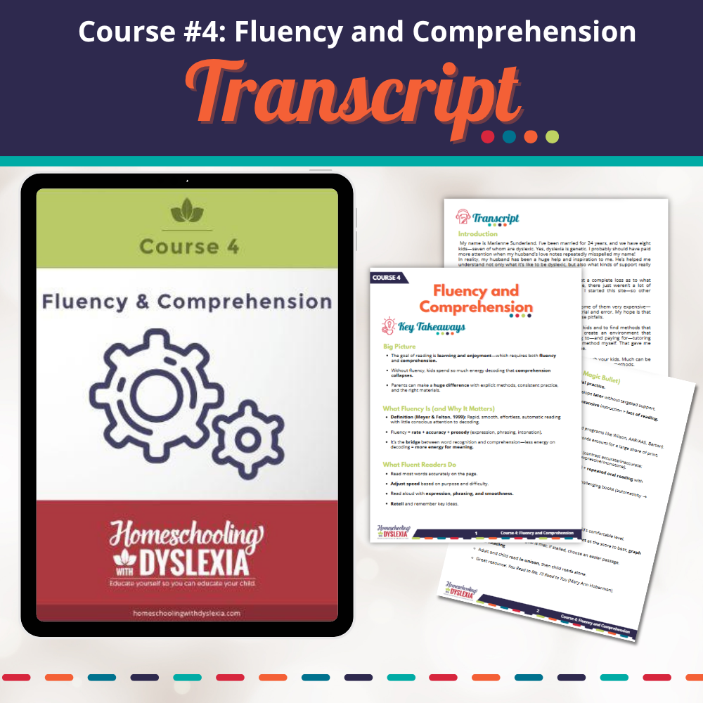 Course 4: Fluency & Comprehension: Transcript & Key Takeaways