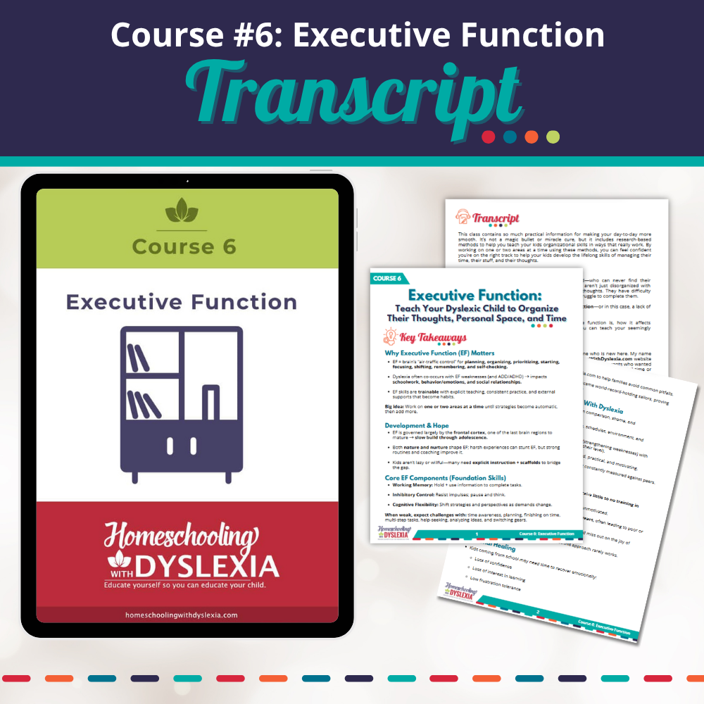 Course 6: Executive Function: Transcript & Key Takeaways