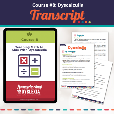 Course 8: Dyscalculia and Math: Transcript & Key Takeaways