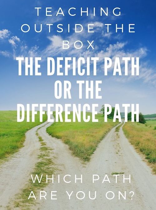 2 Teaching Paths: The Deficit Path or the Difference Path