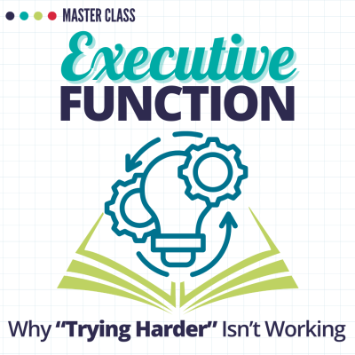 Executive Function at Home: What’s Really Going On and What Actually Helps
