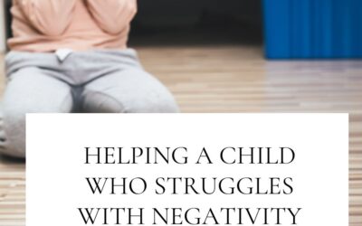 Helping the Chronically Negative Child