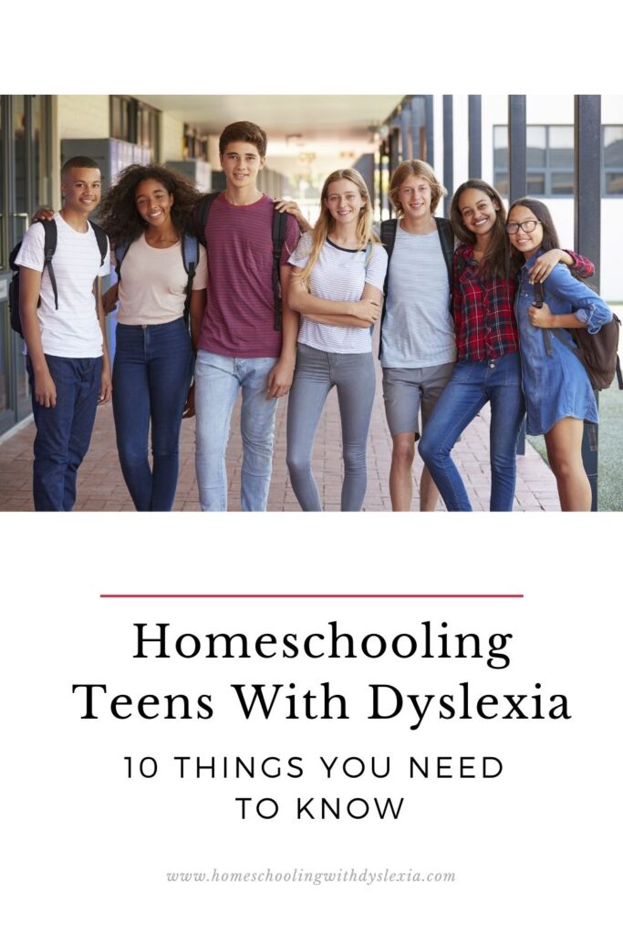 things homeschooling parents need to know about teaching high school teens with dyslexia