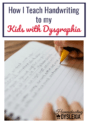 How I Teach Handwriting to my Kids With Dysgraphia | Homeschooling with ...