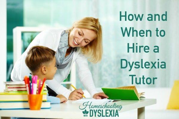 How and When to Hire a Dyslexia Tutor