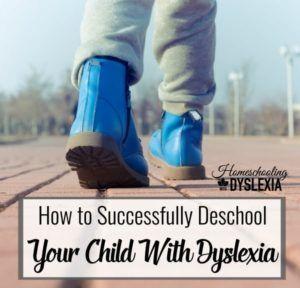 Deschooling Kids With Dyslexia