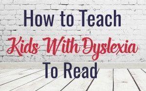 Teaching kids with dyslexia to read