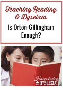 Is Orton Gillingham Enough for Dyslexia