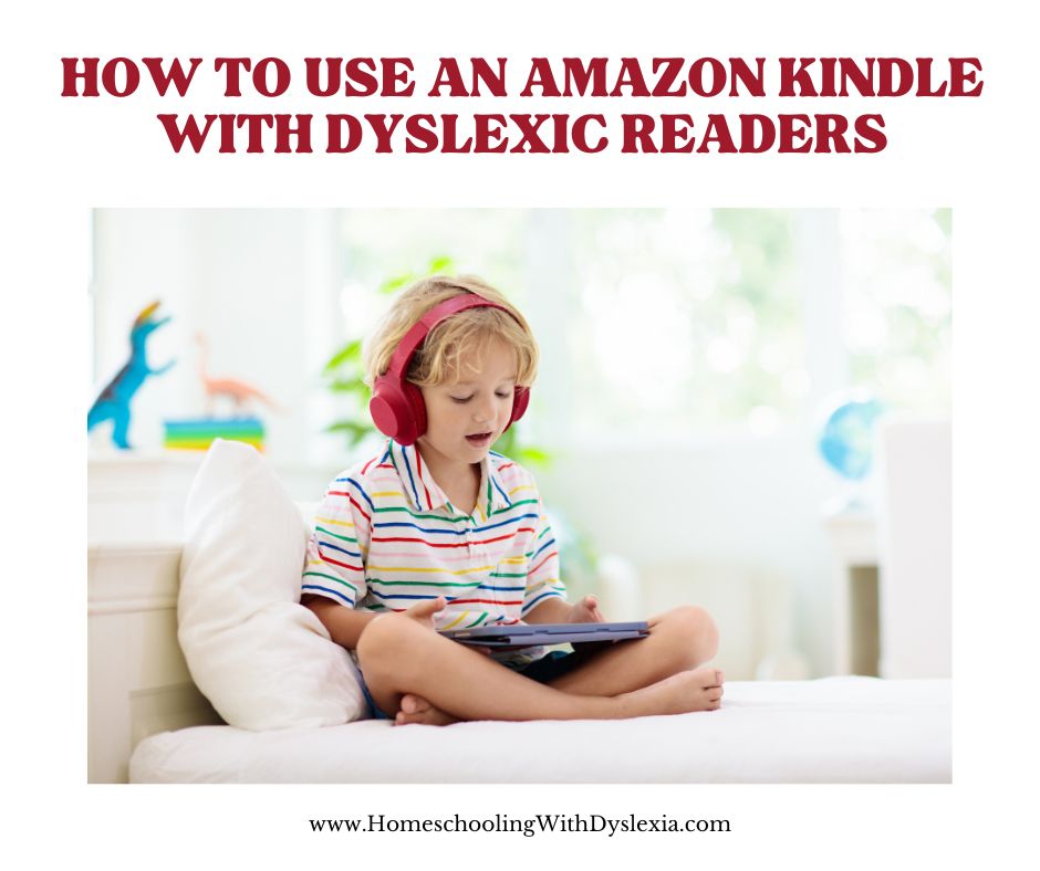 amazon kindle with dyslexic readers
