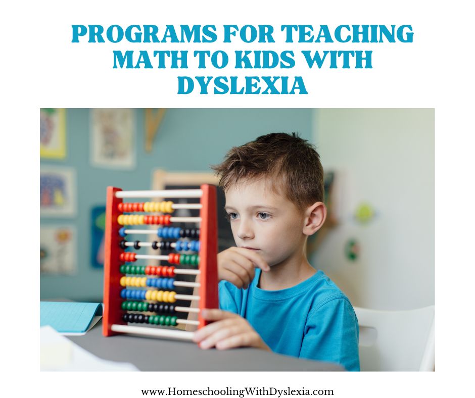 math programs for kids with dyslexia and dyscalculia