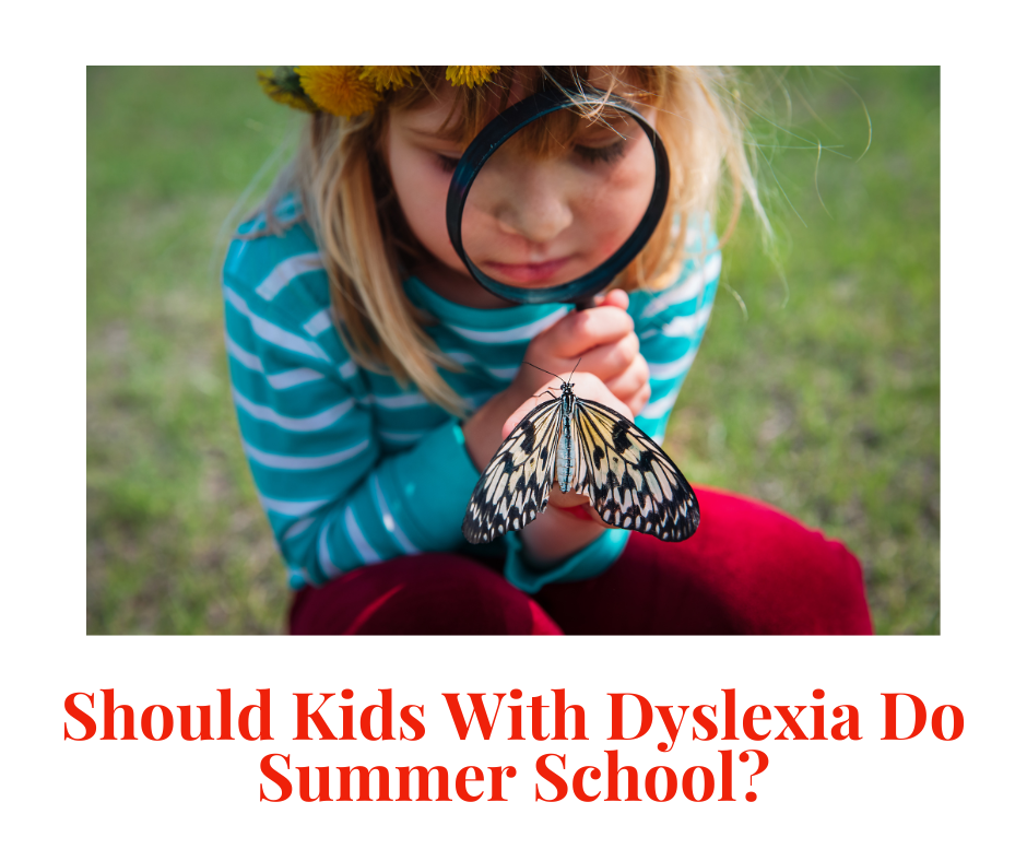 summer school homeschool dyslexia