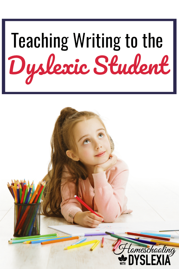 Dyslexia is known as a reading disability but it also impacts writing ability. Let's look at some ways we can teach writing to the dyslexic student. 