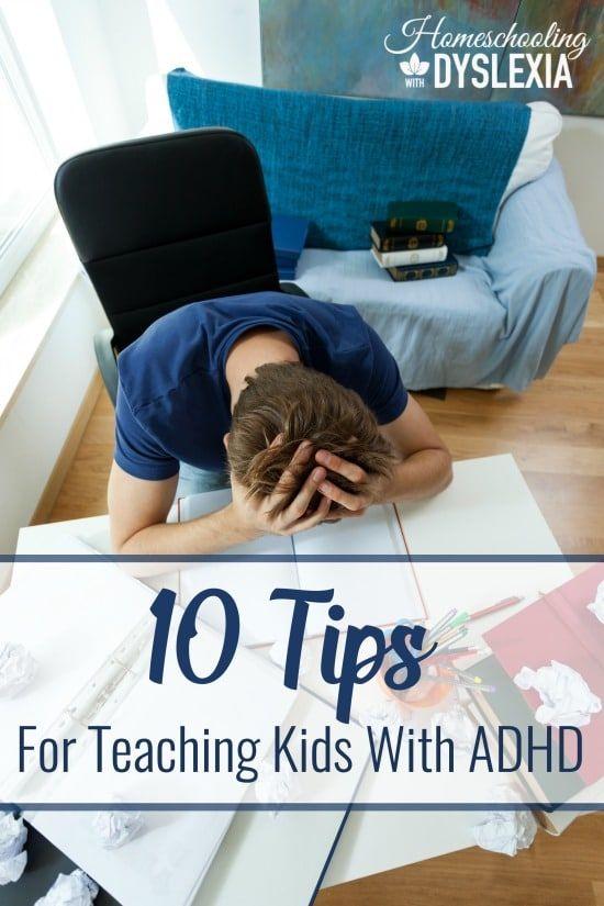 10 Tips for Teaching Kids With ADD and ADHD