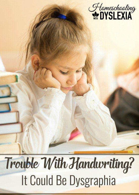 Trouble With Handwriting? It Could be Dysgraphia | Homeschooling with ...