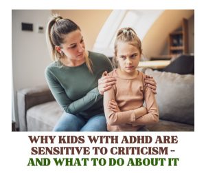 adhd sensitive criticism