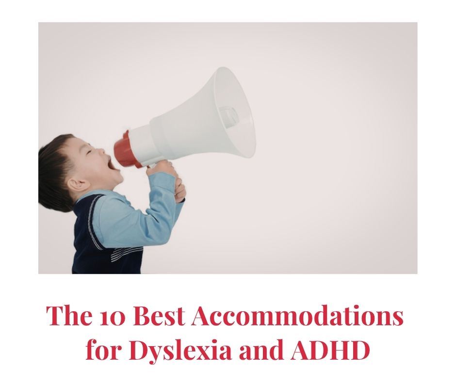 10 Best Accommodations for Students With Dyslexia That Really Work