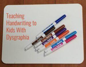 How I Teach Handwriting To My Kids With Dysgraphia | Homeschooling With ...