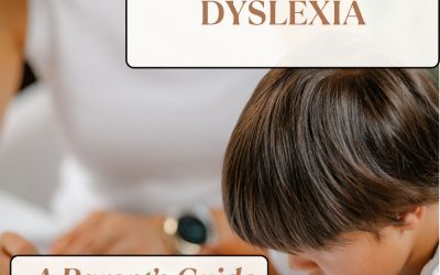 A Parent’s Guide to Psychoeducational Testing for Dyslexia